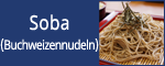 Soba (Buchweizennudeln)